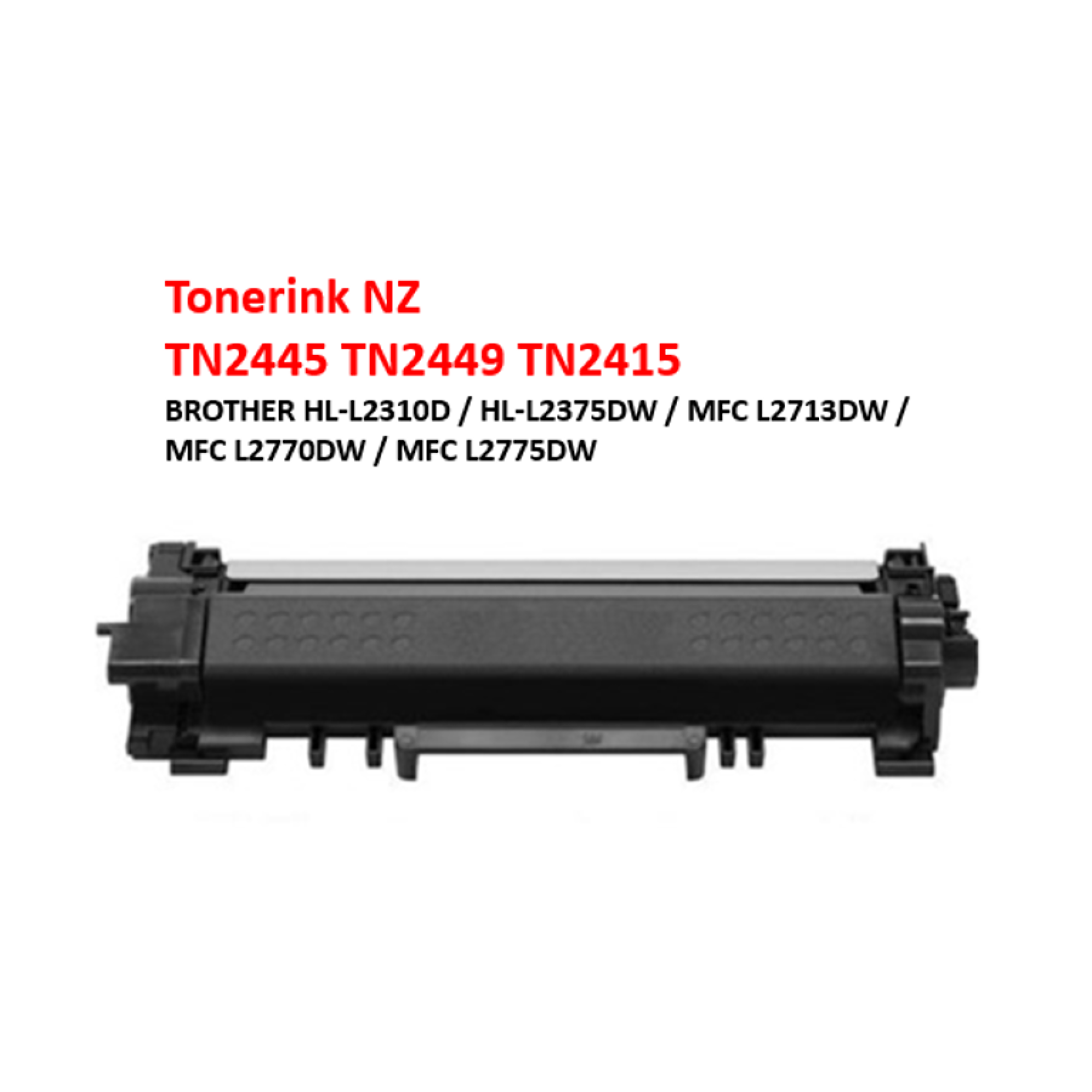 Brother Tn2445 For MFCL2713DW Black Toner Compatible